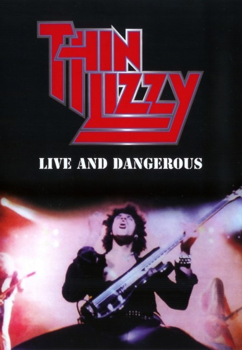 Thin Lizzy - 2007 Live and dangerous